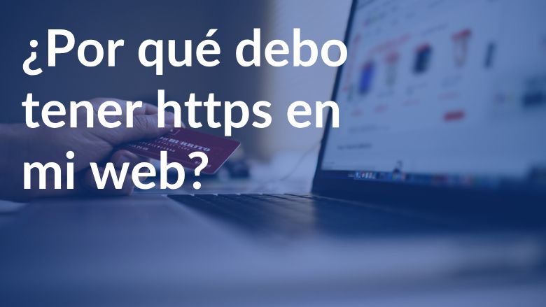 Why should I have https on my website?