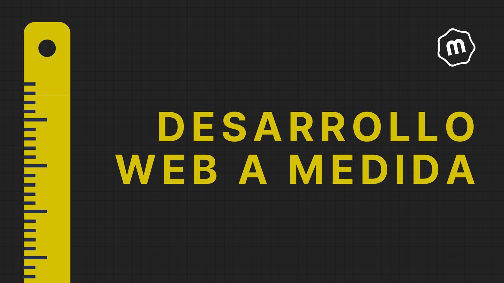 Desarrollo web a medida