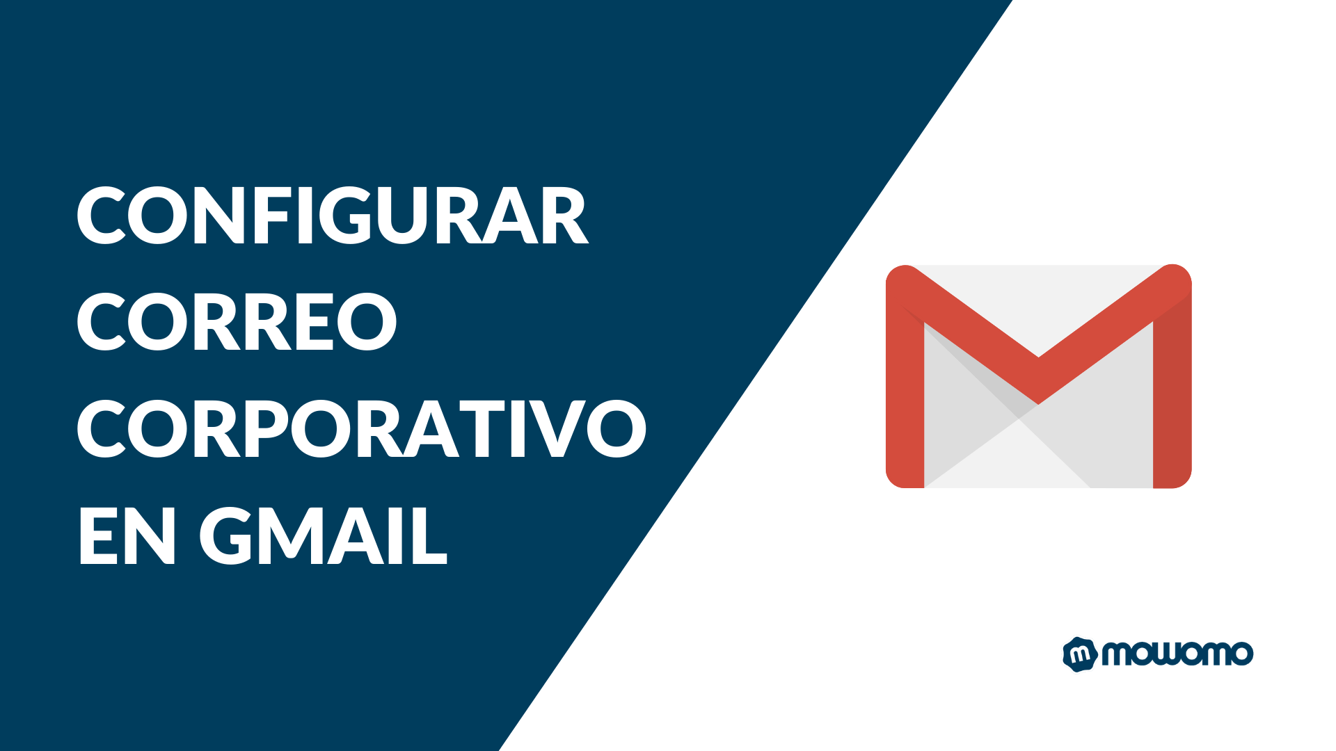 Cómo Configurar un Email Corporativo en Gmail