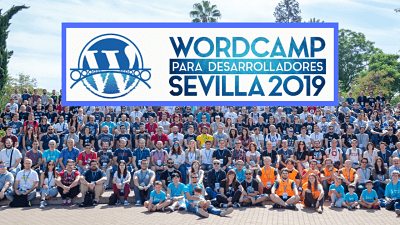 WordCamp Sevilla 2019: Primera WordCamp para Desarrolladores