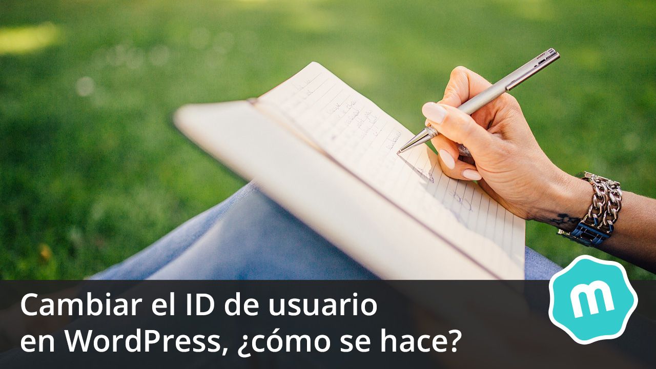 Cambiar el ID de usuario en WordPress, ¿cómo se hace?