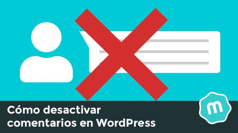 Cómo desactivar comentarios en WordPress