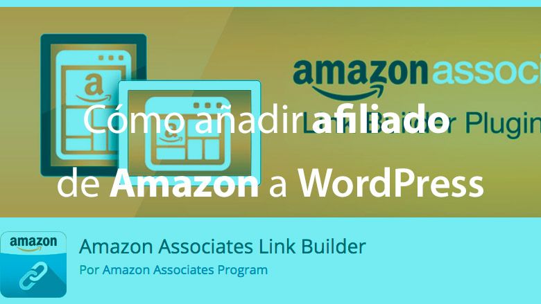 Cómo añadir afiliado de Amazon a WordPress