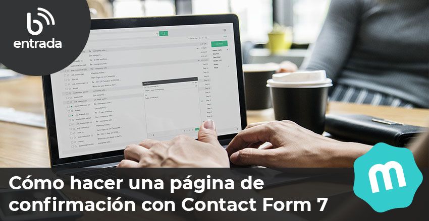 Cómo hacer una página de confirmación con Contact Form 7