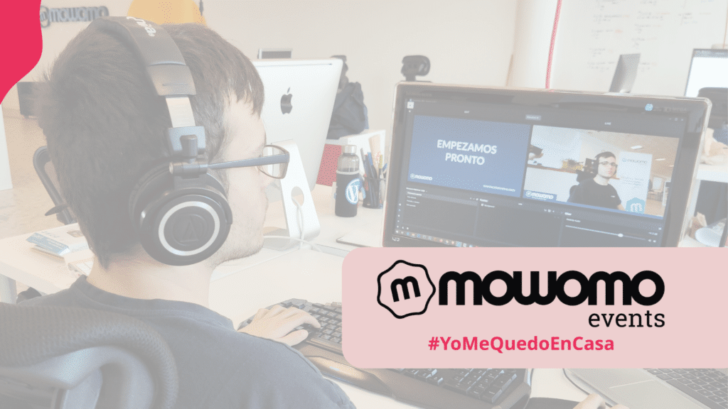 Evento Tecnológico Online y Gratuito: mowomo camp #yomequedoencasa