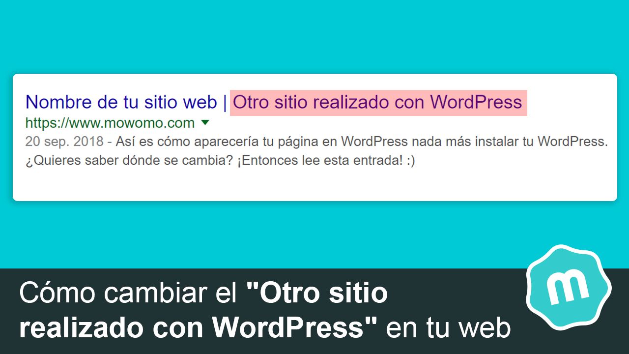 Cómo cambiar el «Otro sitio realizado con WordPress» en tu web