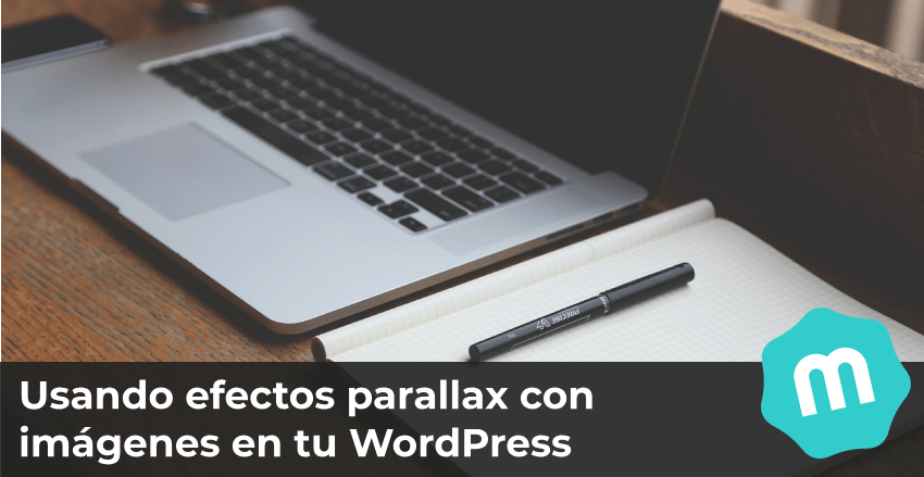 Usando efectos parallax con imágenes en tu WordPress