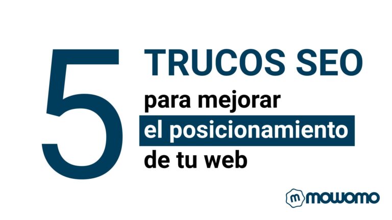 5 trucos SEO para mejorar el posicionamiento de tu página web
